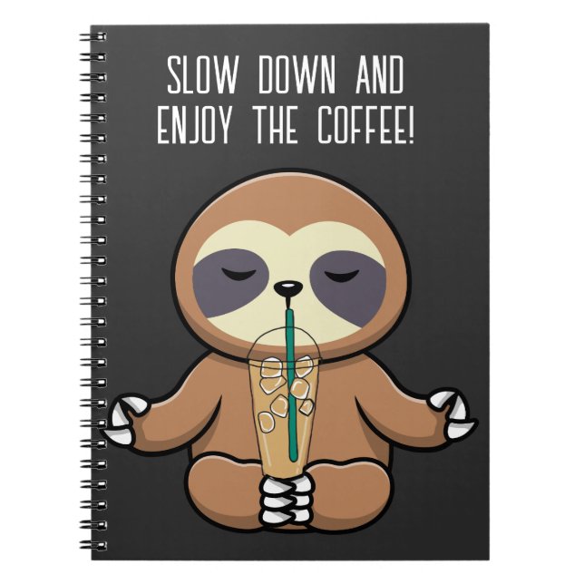 Carnet Café glacé et Sloth mignon, Ralentir et Déguster d (Devant)