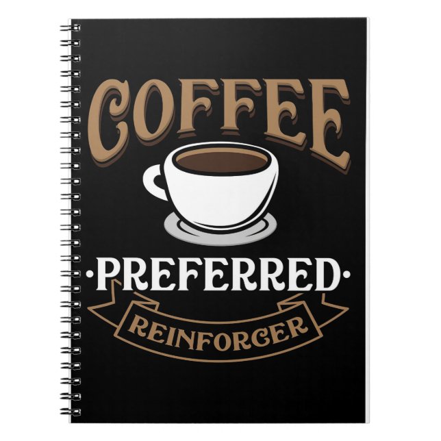 Carnet Café Lover Le Café Est Mon Reinforcer Préféré (Devant)