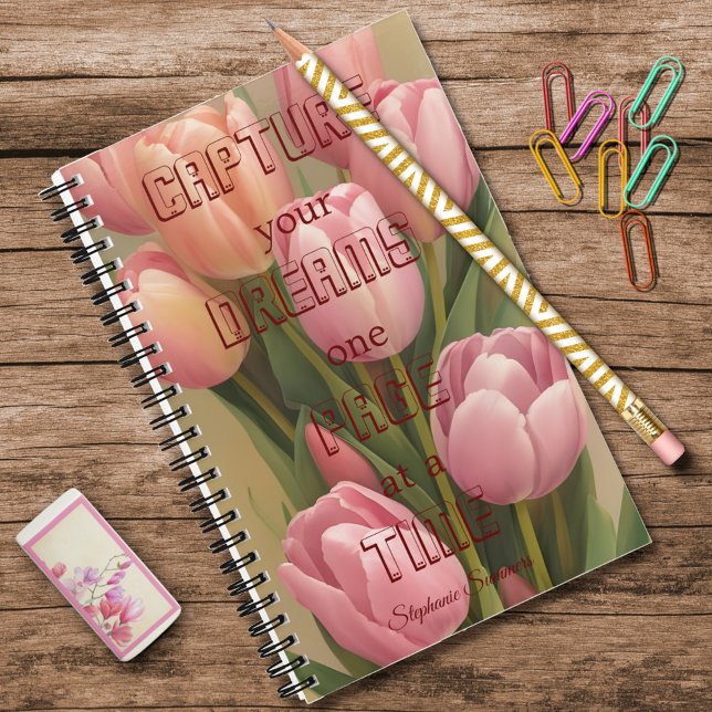 Carnet Capturez vos rêves Tulipe rose inspirante Adulte (Créateur téléchargé)