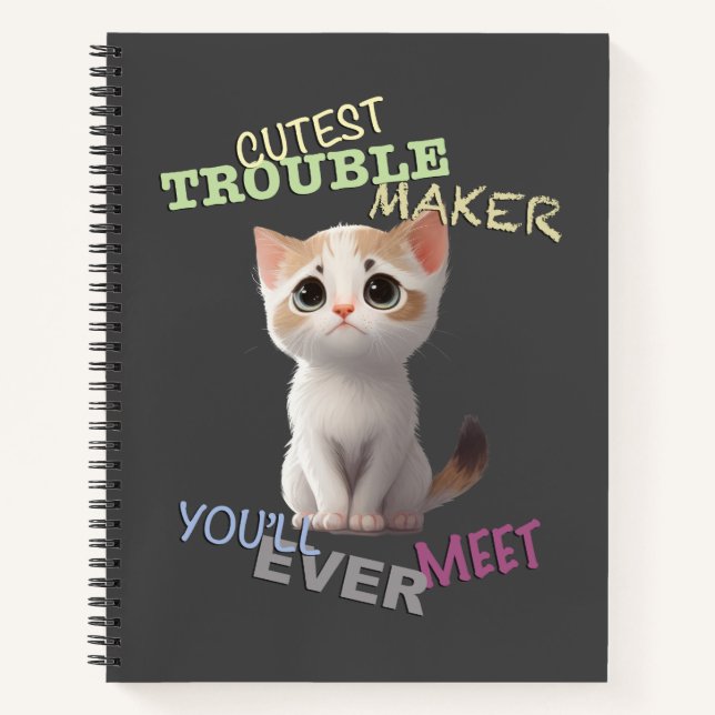 Carnet Cat Pet Cuttest Trouble Maker Cute Adorable Funny (Devant)