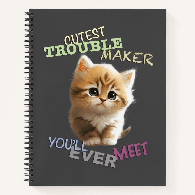 Carnet Cat Pet Cuttest Trouble Maker Cute Adorable Funny (Devant)