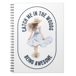 Carnet Catch Me in the Woods Being Awesome - Camping