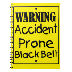 Carnet Ceinture noire encline d'accidents