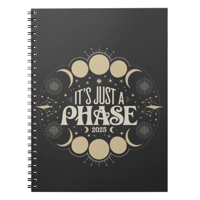 Carnet C'est juste une phase solaire Eclipse 2025 Lune lu (Devant)