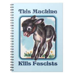 Carnet Cette machine tue les fascistes