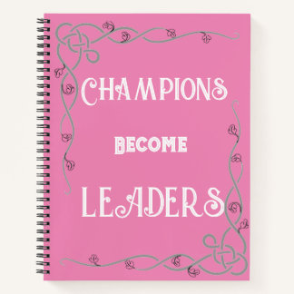 Carnet Champions Become Leaders Notebook 