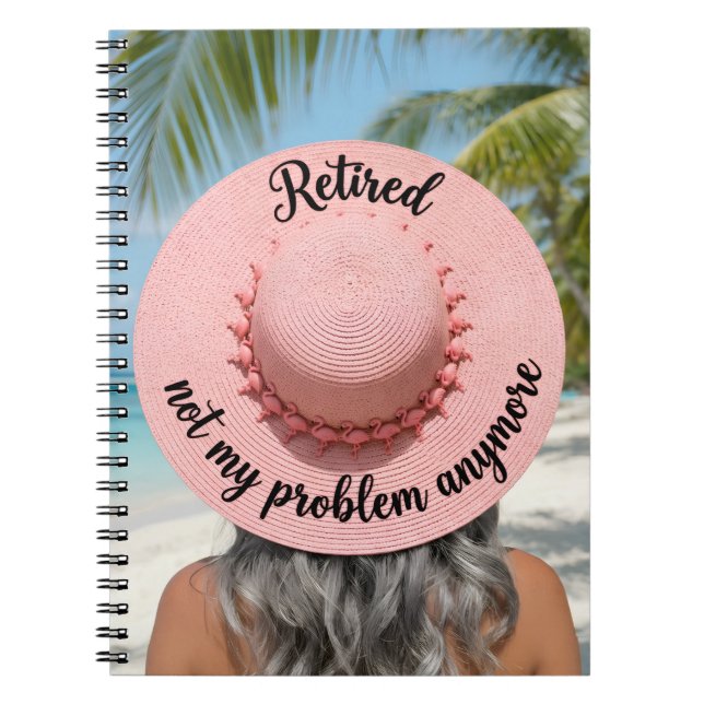 Carnet Chapeau Retraite Plus Mon Problème Devenu Tropical (Devant)