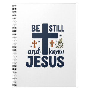 Carnet Chemise de typographie chrétienne « Be Still and K