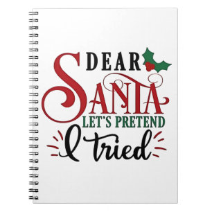 Carnet Cher Père Noël, faisons comme si j'avais essayé