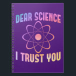 Carnet Chère science, je vous fais confiance - Science am<br><div class="desc">chemise de science drôle pour les hommes femmes ou professeur de chimie comme un Noël ou une idée cadeau d'anniversaire. Obtenez ceci en tant que chemise d'université scientifique ou pour les professeurs de biologie et de mathématiques</div>