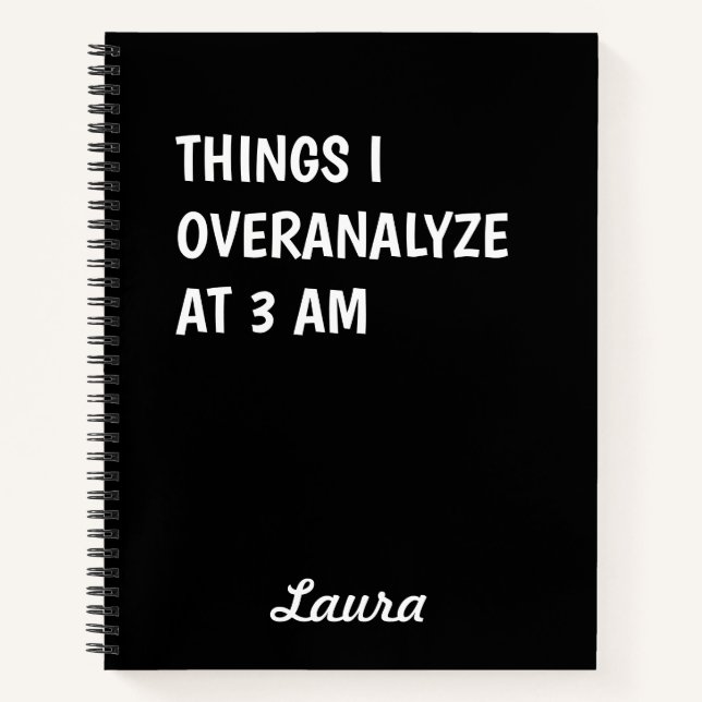Carnet Choses que j'analyse excessivement à 3h du matin (Devant)