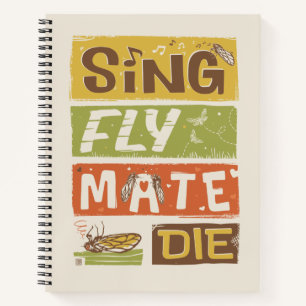 Carnet Cicada Sing Fly Mate Die