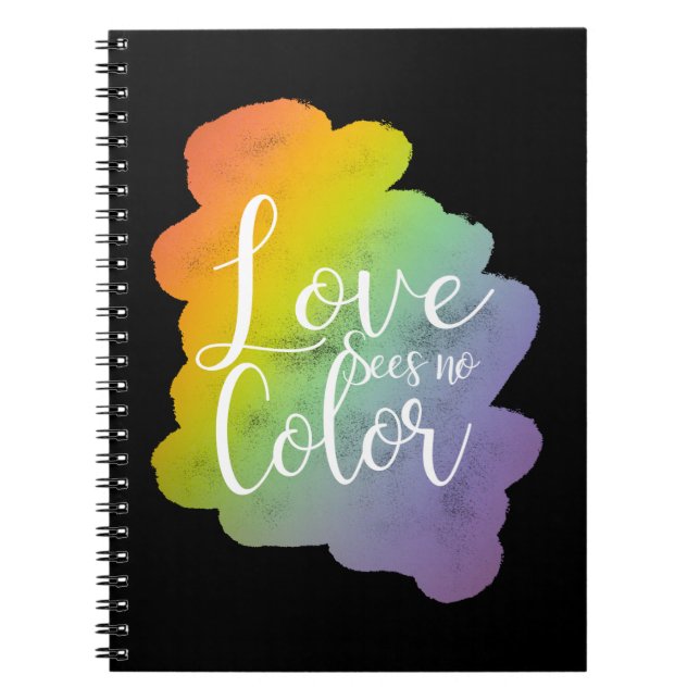 Carnet Citation Amour Ne Voit Aucune Couleur Arc-en-ciel  (Devant)