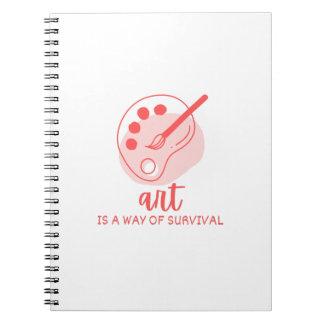 Carnet Citation d'artiste L'art est un moyen de survie