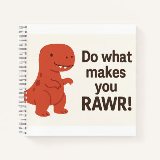 Carnet Citation de dinosaure T-Rex rouge – “Fais ce qui t