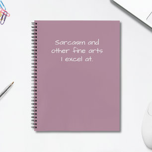 Carnet Citation drôle Sarcasme et autres beaux-arts Humor