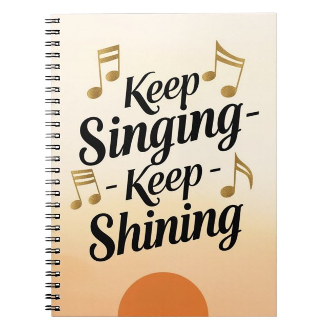 Carnet Continue de chanter, continue de briller (Devant)