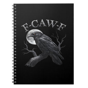 Carnet Corbeau F-Caw-F Oiseau Drôle Lune Gothique Humour