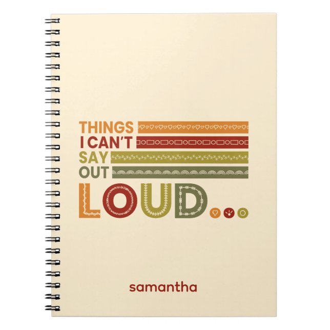 Carnet Couleurs chaudes choses que je ne peux pas dire à  (Devant)