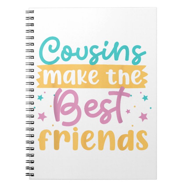 Carnet Cousins Make The Best Friends Girls And Women (Devant)