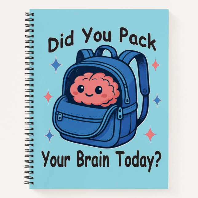 Carnet Cute “Did You Pack Your Brain Today?” Brain Pun (Devant)