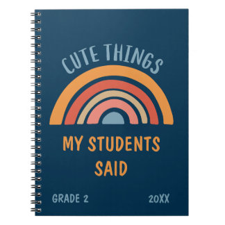 Carnet Cute Things My Students Said Boho Rainbow Teacher