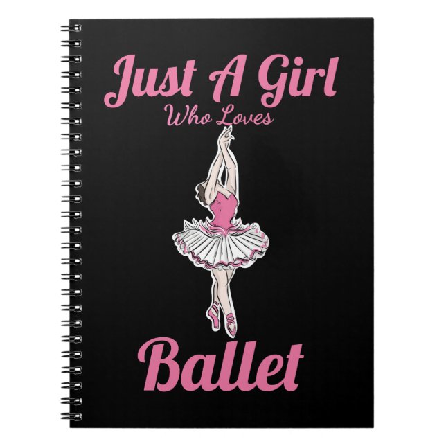Carnet Danse de ballet Juste une fille qui aime danser cl (Devant)