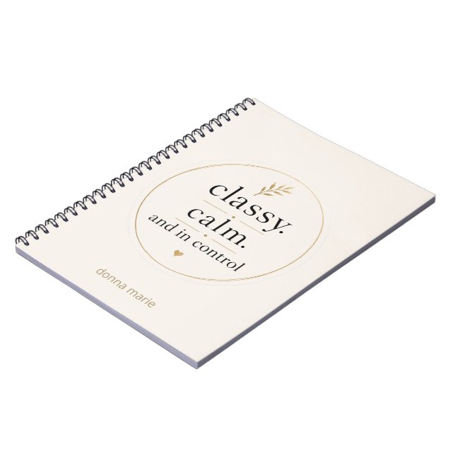 Carnet de notes féminin Classy Calm et In Control (Côté gauche)