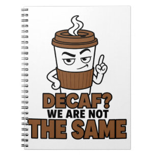 Carnet Décaféiné Nous Ne Sommes Pas Les Mêmes Amateur de