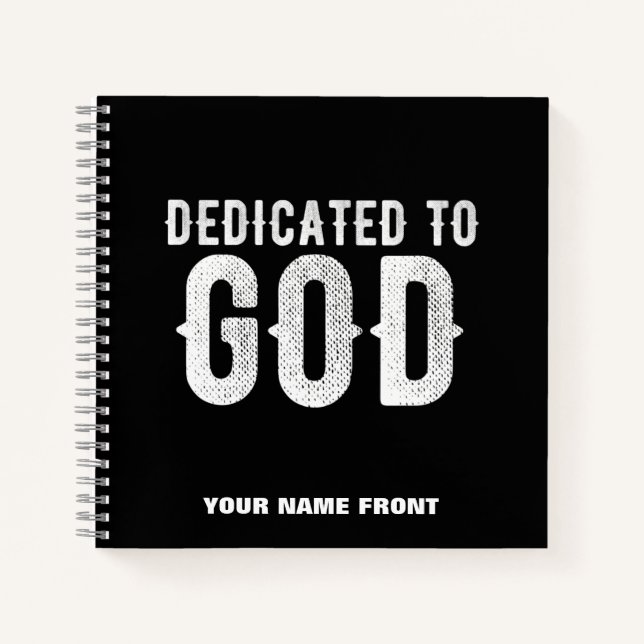 CARNET DÉDIÉ À DIEU COOL PERSONNALISABLE TEXTE BLANC (Devant)