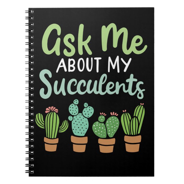 Carnet Demandez-moi à propos de mes succulentes (Devant)