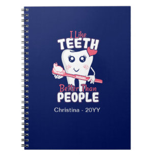 Carnet Dentiste drôle - J'aime les dents plus que les gen