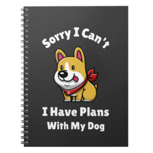 Carnet Désolé je ne peux pas, j'ai des projets avec mon c