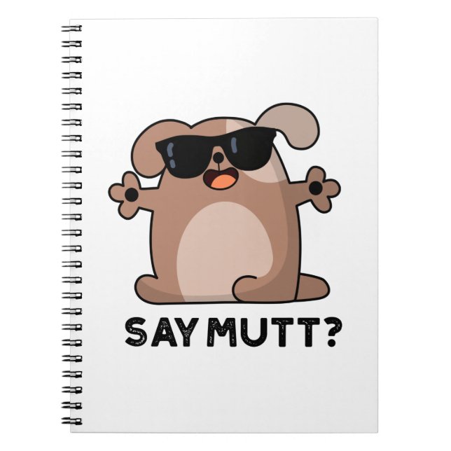 Carnet Dire Mutt Drôle Chien Cool Pun  (Devant)