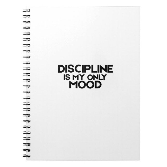 Carnet Discipline Is My Only Mood Minimalist Spiral  (Devant)