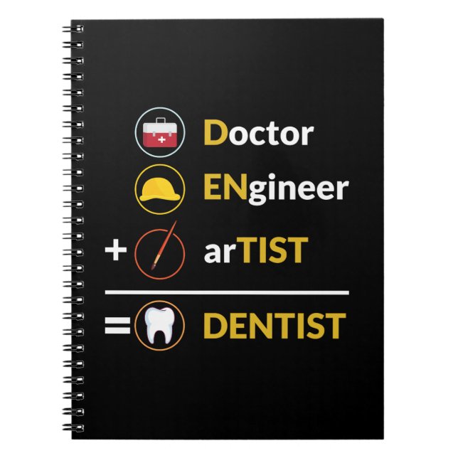 Carnet Docteur + Ingénieur + Artiste = Dentiste Dentaire  (Devant)