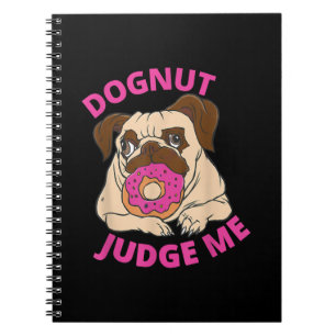Carnet Dognut Juge Moi Carlin Chien Mange Donut
