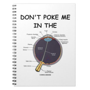 Carnet Don't Poke Me In The Eye Anatomical Humor Advice