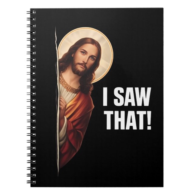 Carnet Drôle Jésus "Je l'ai vu" design de meme chrétien (Devant)