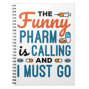Carnet Drôle Pharm appelle et je dois y aller