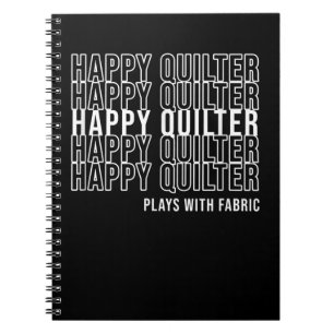 Carnet Drôle Quilting Quote Quilters Joue Avec Tissu