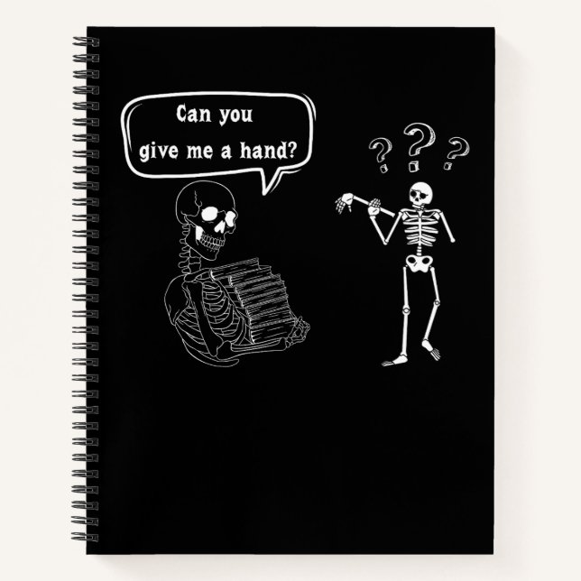 Carnet Drôle Skeleton Pun Can You Give Me A Hand (Devant)