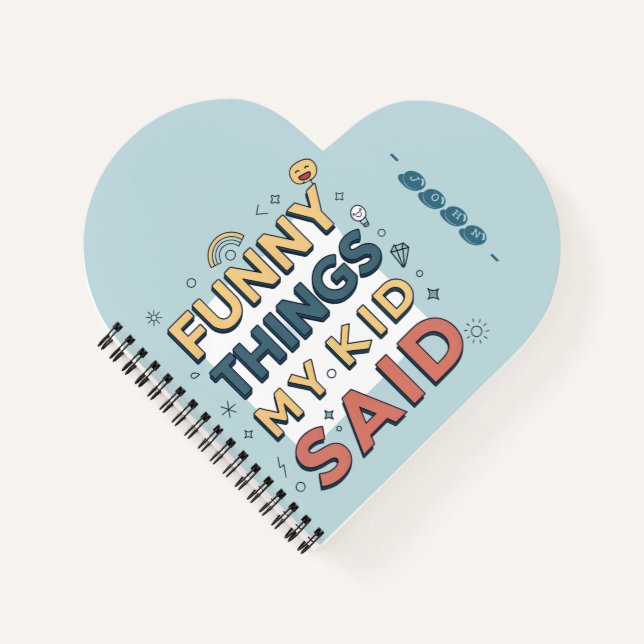 Carnet Drôles de Choses que Mon Enfant a Dites Citation A (Devant)