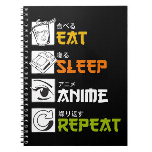 Carnet Eat Sleep Anime Repeat Venin Idea Cosplayer
