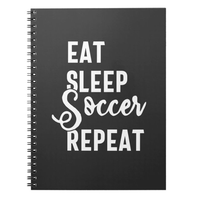 Carnet eat sleep soccer repeat (Devant)