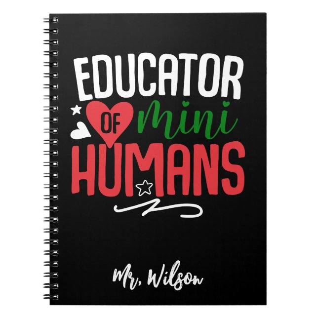 Carnet Educator of Mini Humans Notebook – Funny Teacher  (Devant)