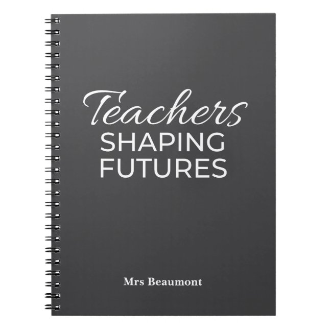 Carnet Enseignants Façonner l'Avenir Noir Whit Motivation (Devant)