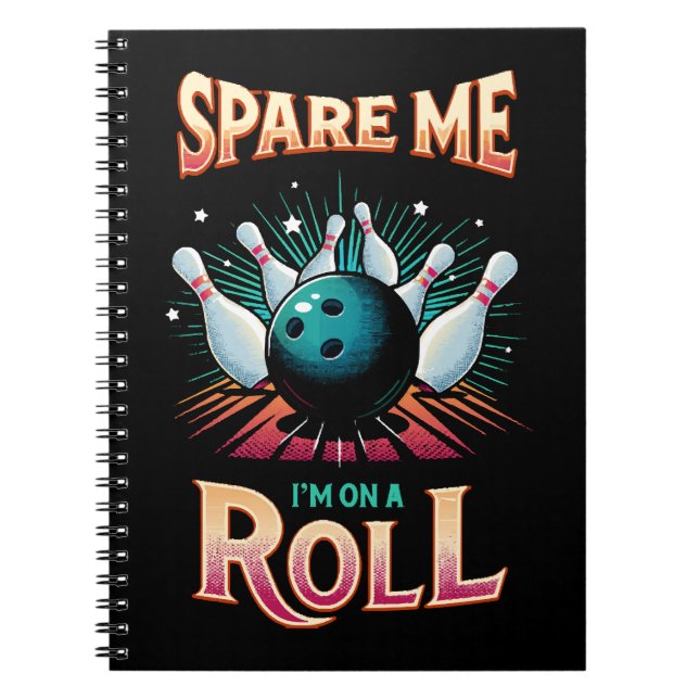 Carnet Épargnez-Moi Je suis sur un Roll - Bowling (Devant)
