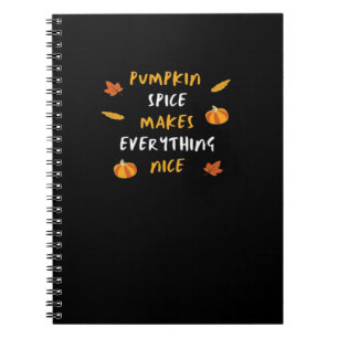 Carnet Épices citrouilles Et Tout Nice Slogan Essentiel