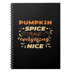 Carnet Épices citrouilles Et Tout Nice Slogan Essentiel